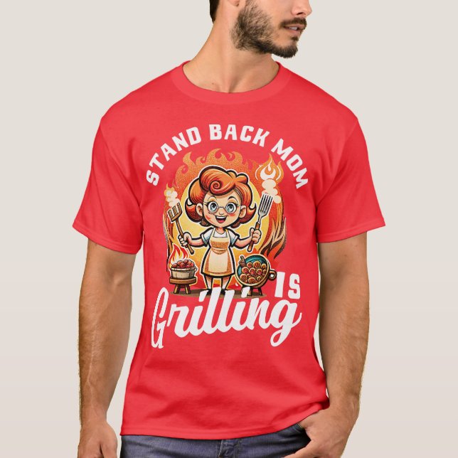 T-shirt Éloignez-vous, Maman fait griller (Devant)