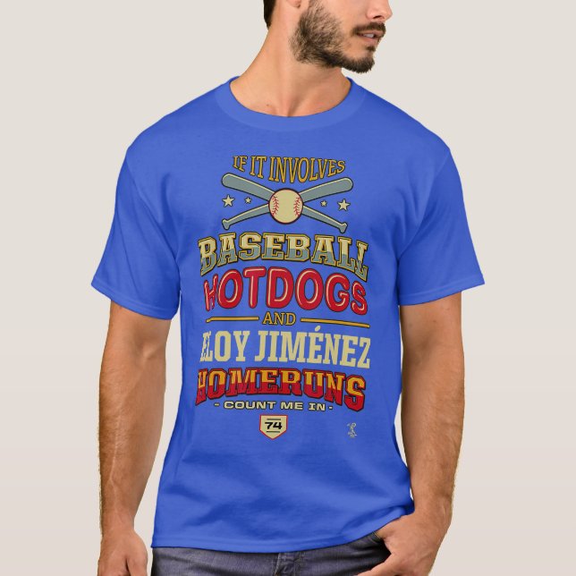 T-shirt Eloy Jimenez S'Il Implique Des Hotdogs De Baseball (Devant)