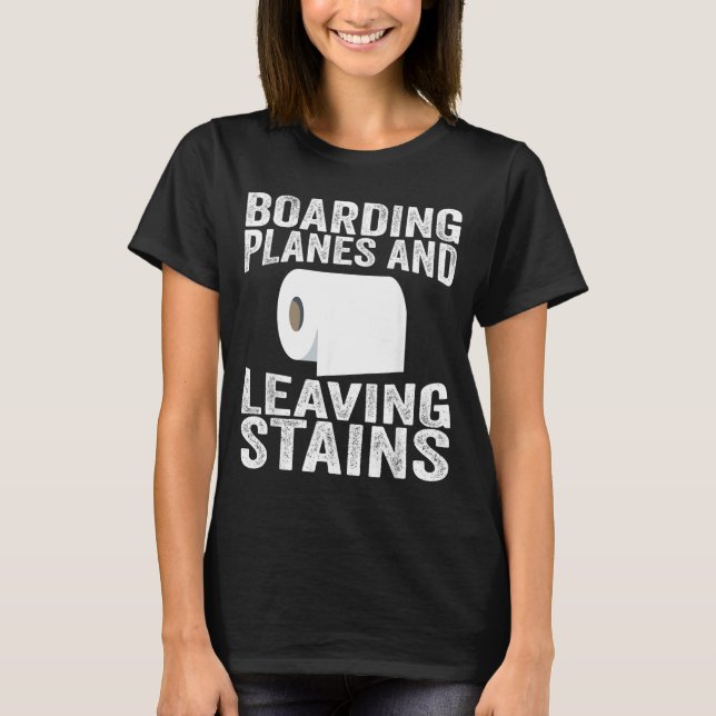 T-shirt Embarquer dans des avions et laisser des taches (Devant)
