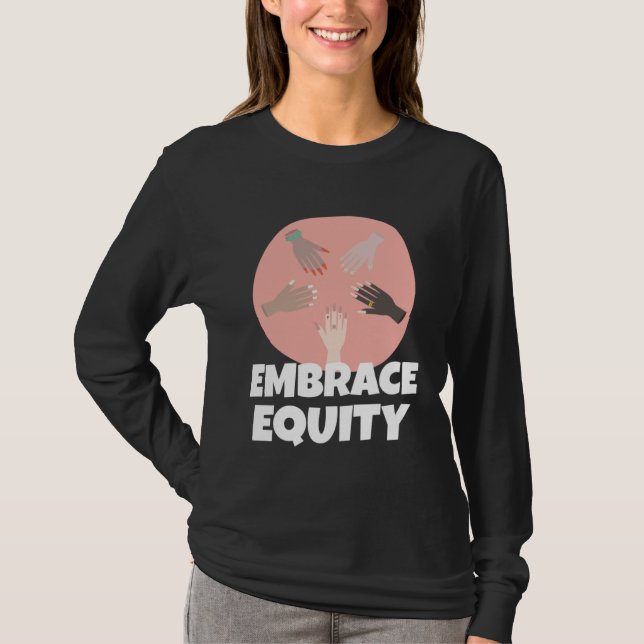 T-shirt Embrace Equity Happy International Women s Day Cha (Devant)