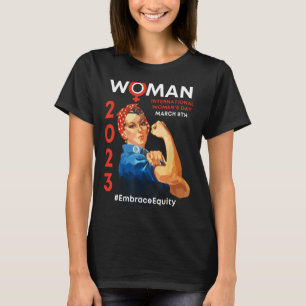T-shirt Embrace Equity International Women's Day 2023
