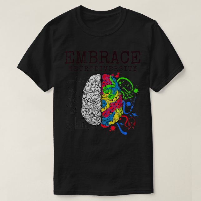 T-shirt Embrace Neurodiversity Brain ADHD Autism ASD Aware (Design devant)