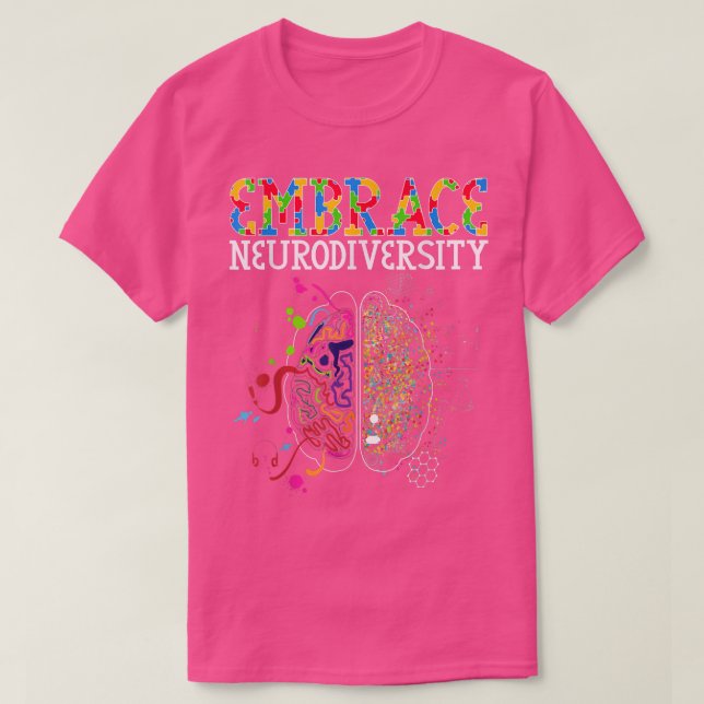 T-shirt Embrace Neurodiversity Brain ADHD Autism Awareness (Design devant)