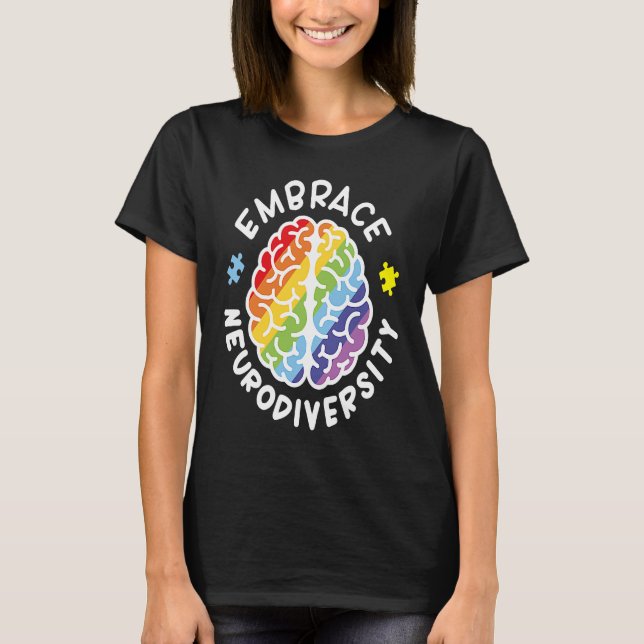 T-shirt Embrace Neurodiversity Brain Autism Awareness Puzz (Devant)