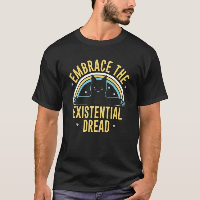 T-shirt Embrace The Existential Dread  Cat Rainbow (Devant)