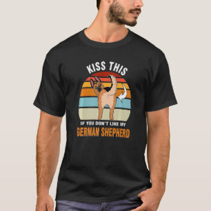 T-shirt Embrasse ça si tu ne fais pas mon berger allemand