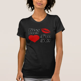 T-shirt Embrasse-moi, j'ai 50 ans !