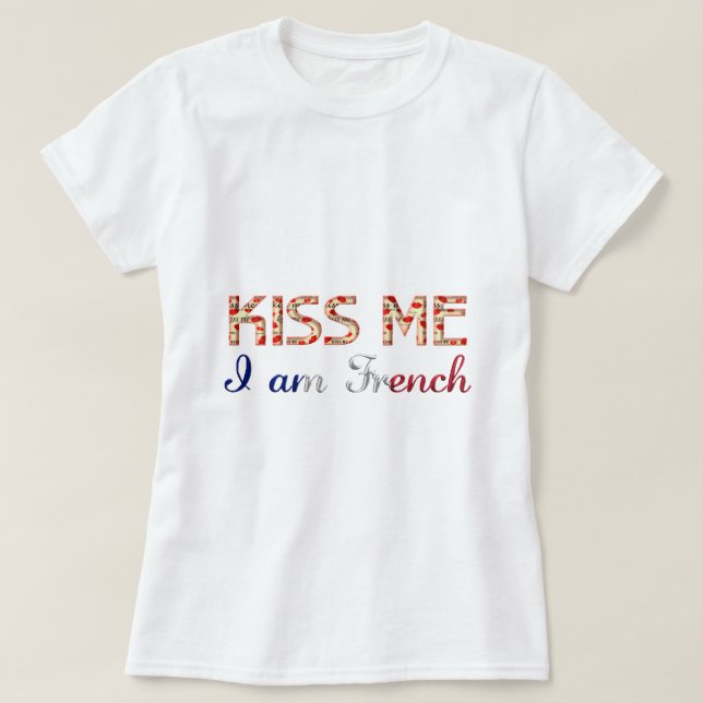 T-shirt Embrasse-moi Je suis Français Drôle Typographie Pa (Design devant)