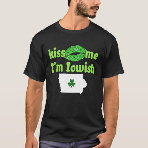 T-shirt Embrasse-moi Je suis Iowish Iowa Pride Iowan Green