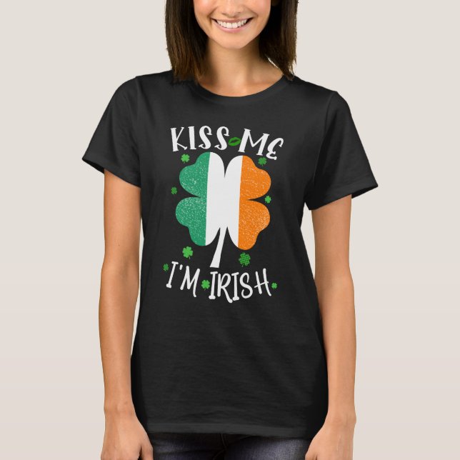 T-shirt Embrasse-moi Je suis Irlandais drôle Jour de la Sa (Devant)