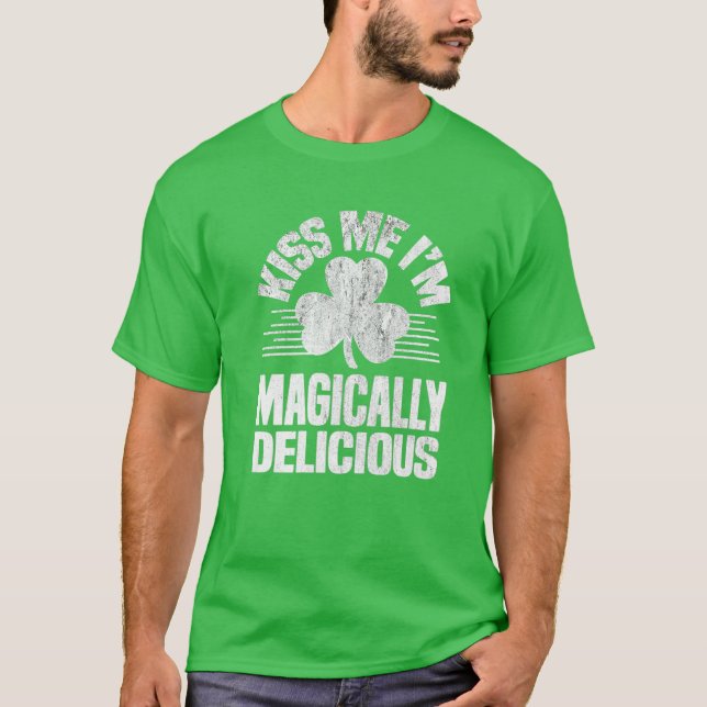T-shirt Embrasse-moi Je suis Magiquement Delicious Jour de (Devant)