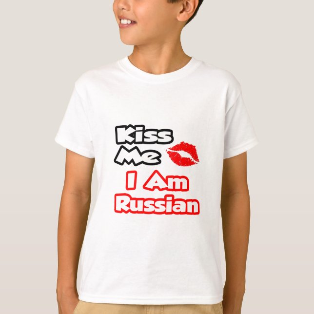 T-shirt Embrasse-Moi...Je Suis Russe (Devant)