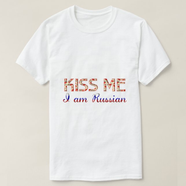 T-shirt Embrasse-moi Je suis Russe Drôle Typographie Pays (Design devant)