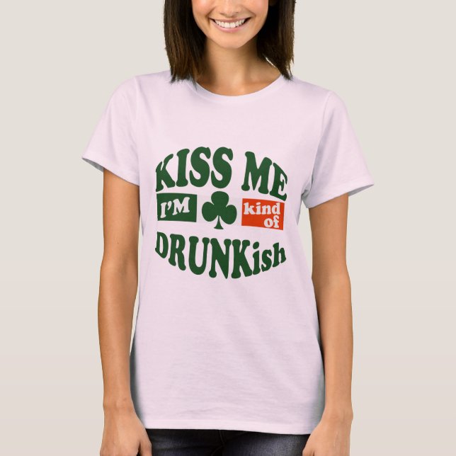 T-shirt Embrasse-Moi, Je Suis Un Peu Irrité (Devant)