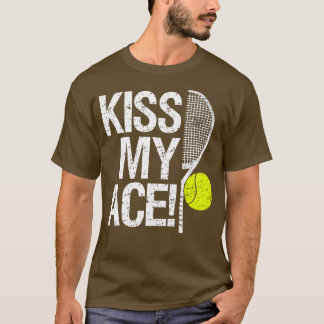 T-shirt Embrasse mon As Pour les joueurs de tennis 1
