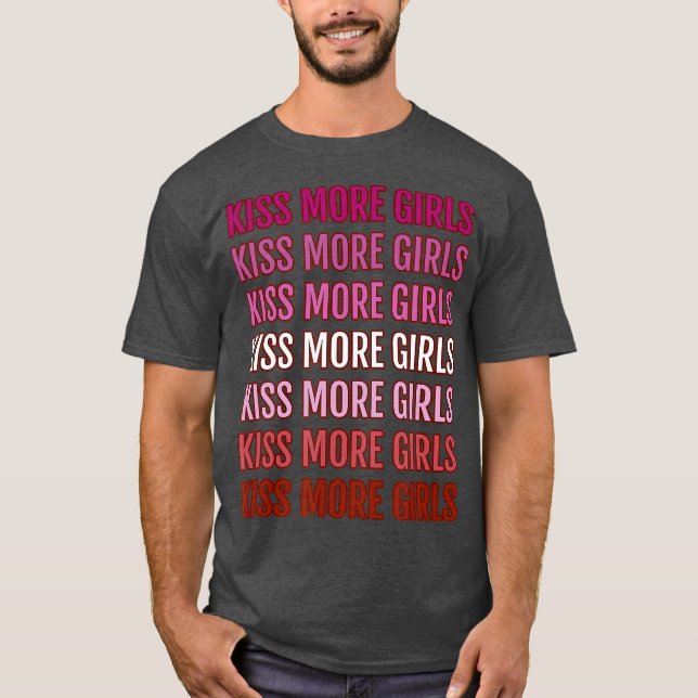 T-shirt Embrasse Plus De Filles (Devant)
