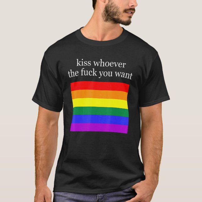T-shirt Embrasse Qui Que Ce Soit Le F Que Tu Veux (Devant)