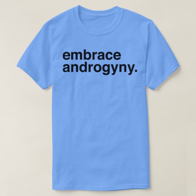 T-shirt Embrasser Androgyny (Design devant)