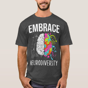 T-shirt Embrasser la neurodiversité Cerveau amusant TDAH A