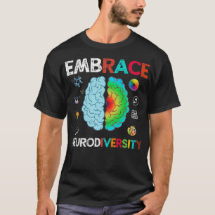 T-shirt Embrasser la neurodiversité Embrasser l'autisme du