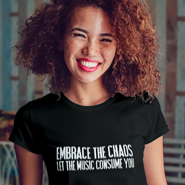 T-shirt Embrassez Chaos Music Tee - Festival Vibes (Créateur téléchargé)
