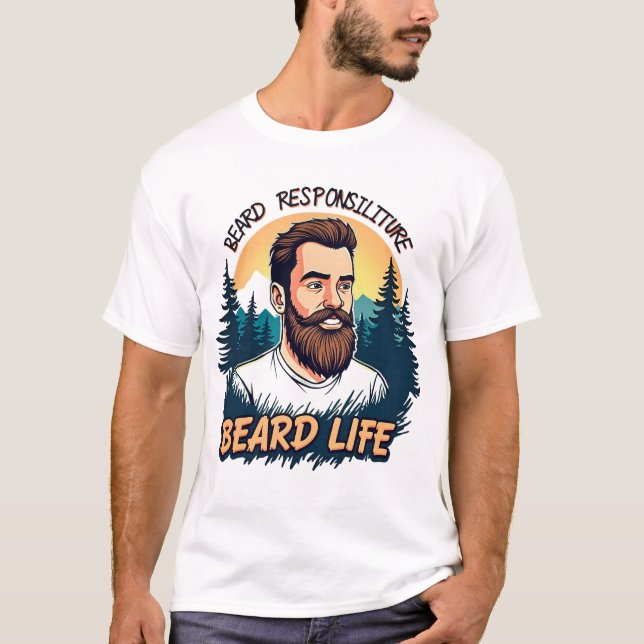 T-shirt Embrassez la vie de la barbe (Devant)