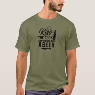 T-shirt Embrassez le cuisinier et apportez-lui une bière