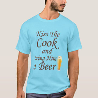 T-shirt Embrassez le cuisinier et apportez-lui une bière