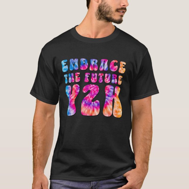 T-shirt EMBRASSEZ LE FUTUR Tie Dye Y2K (Devant)