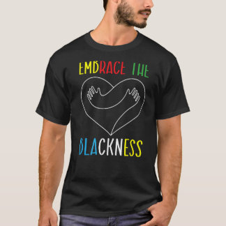 T-shirt Embrassez Le Mois De L'Histoire De La Noirceur Mel