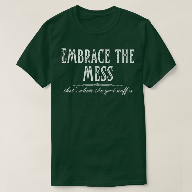 T-shirt Embrassez les Mess Only Meurtres 1 (Design devant)