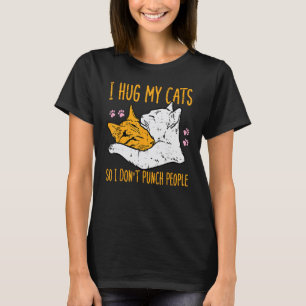 T-shirt Embrassez Mes Chats Je Ne Punche Pas Les Gens Four