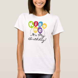 T-shirt Embrassez-moi anniversaire