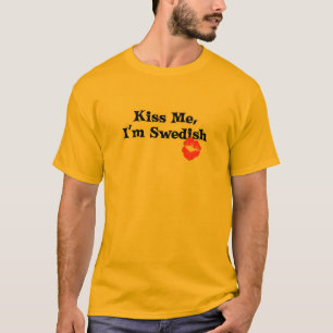 T-shirt Embrassez-moi I&apos ; Suédois de m