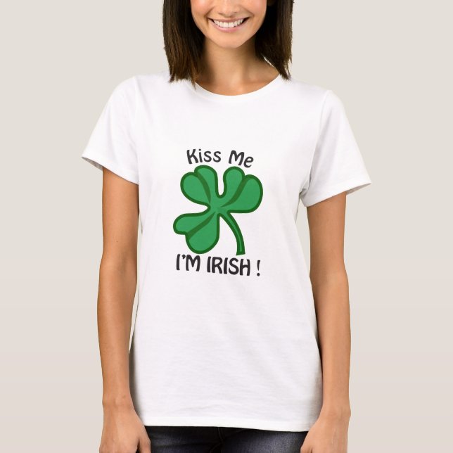 T-shirt Embrassez-moi, Im Irlandais ! (Devant)