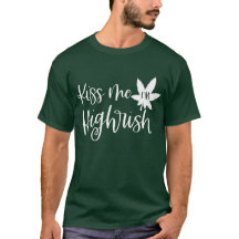 Embrassez-moi, je suis Highrish | Citation amusant