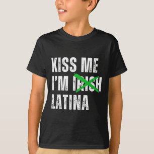 T-shirt Embrassez-moi, je suis Irlandaise Latine Drôle His