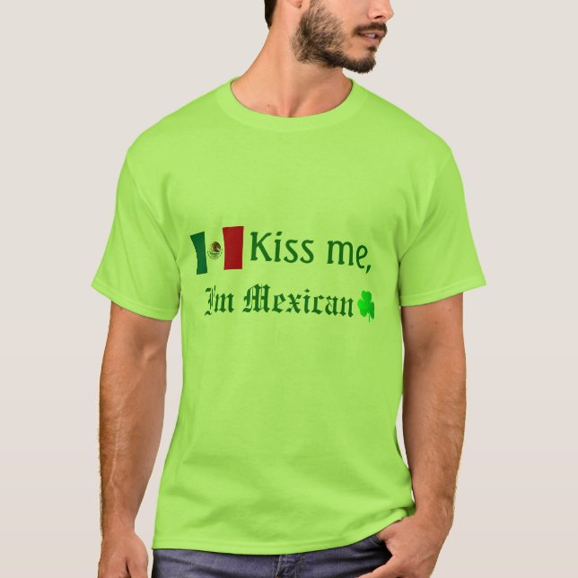 T-shirt Embrassez-moi, je suis mexicain (Devant)
