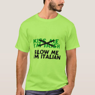 T-shirt Embrassez-moi l'Irlandais qu'Im me soufflent