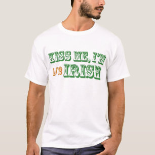 T-shirt Embrassez-moi que je suis à moitié irlandais