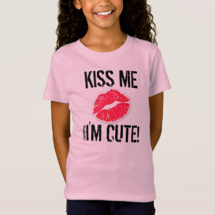 T-Shirt Embrassez-moi que je suis les filles mignonnes de