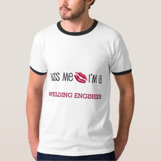 T-shirt Embrassez-moi que je suis un INGÉNIEUR de SOUDURE