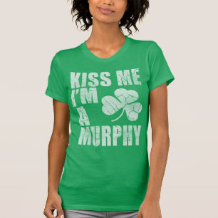 T-shirt Embrassez-moi que je suis un Murphy