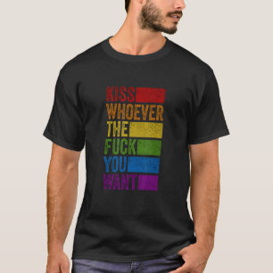 T-shirt Embrassez qui que soit le F vous voulez Couleurs a