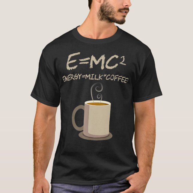 T-shirt EMC2 Funny Science Coffee Energy Milk Coffee (Devant)