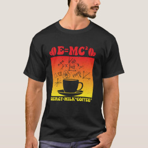 T-shirt EMC² Formule Café Drôle Énergie Lait Science Mathé
