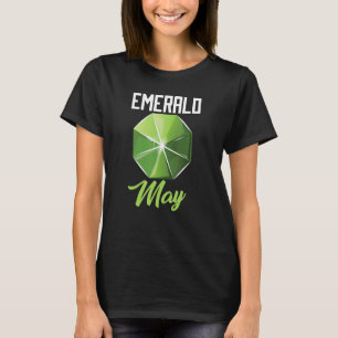T-shirt Emerald May Gems Precious Stones Minerals Prospect