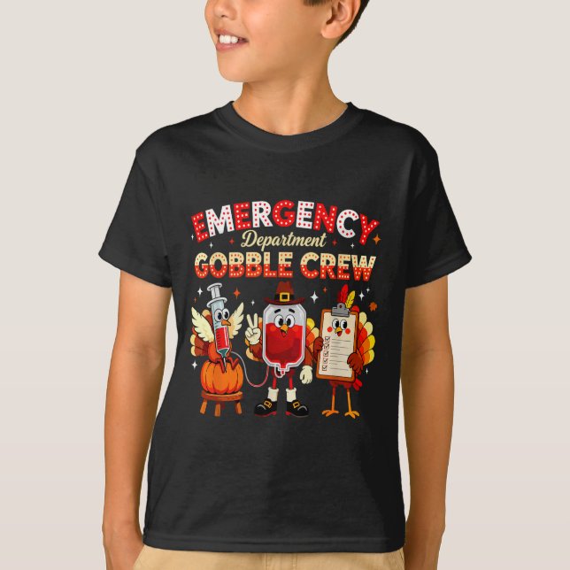 T-shirt Emergency Department Gobble Crew Thanksgiving Nurs (Devant)