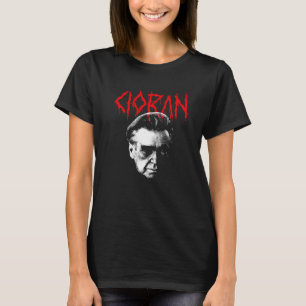 T-shirt Emil Cioran Lourd Death Metal Philosopher - Existe