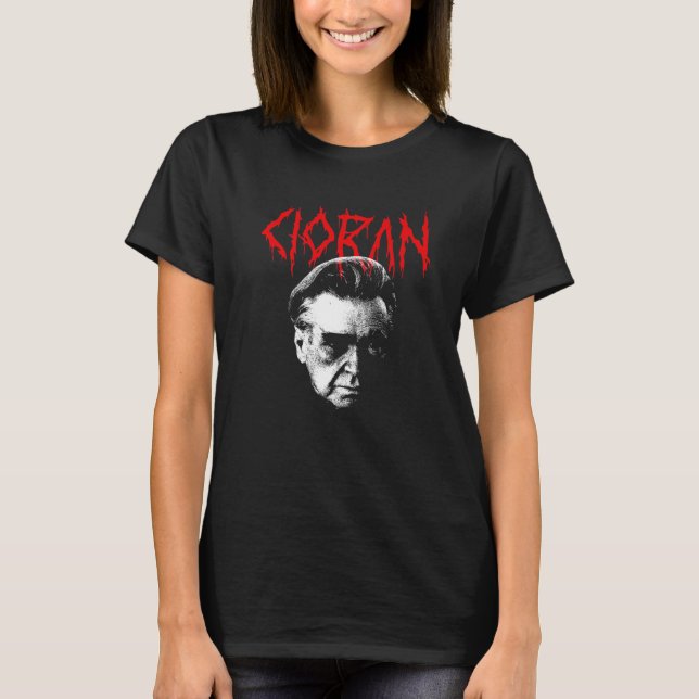 T-shirt Emil Cioran Lourd Death Metal Philosopher - Existe (Devant)